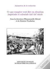 Capa do artigo Ce Que Compter Veut Dire En Situation Impériale Et Coloniale Xixe-Xxe Siècle