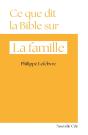 Ce Que Dit La Bible Sur... : La Famille - Preview