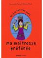 Ce Que Fait Toujours Ma Maîtresse Préférée ; Ce Que Ne Fait Jamais Ma Maîtresse Préférée - Preview