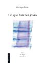 Ce Que Font Les Jours - Preview