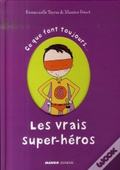 Capa do artigo Ce Que Font Toujours Les Vrais Super Héros