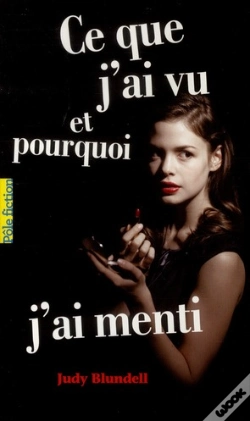 Capa do artigo Ce Que J'Ai Vu Et Pourquoi J'Ai Menti