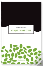 Ce Que J'Aime, C'Est