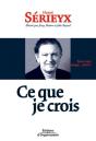Ce Que Je Crois (2e Édition) - Preview
