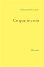 Ce Que Je Crois - Preview