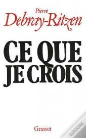 Ce Que Je Crois