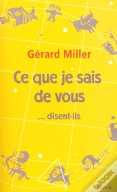 Ce Que Je Sais De Vous... Disent-Ils