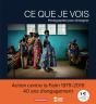 Ce Que Je Vois ; Photographier Pour Témoigner - Preview