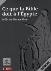 Ce Que La Bible Doit À L'Egypte