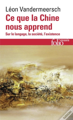 Capa do artigo Ce Que La Chine Nous Apprend : Sur Le Langage, La Société, L'Existence