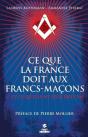 Ce Que La France Doit Aux Francs-Maçons - Preview