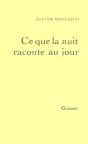 Ce Que La Nuit Raconte Au Jour - Preview