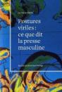 Ce Que La Presse Masculine Dit Aux Hommes - Preview