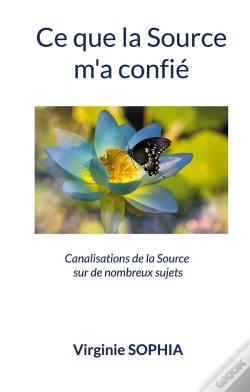 Capa do artigo Ce Que La Source M'A Confié : Canalisations De La Source Sur De Nombreux Sujets