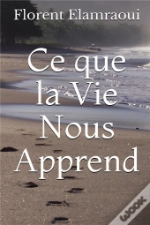 Ce Que La Vie Nous Apprend