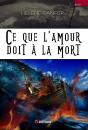 Ce Que L'Amour Doit À La Mort - Preview