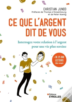 Capa do artigo Ce Que L'Argent Dit De Vous : Interrogez Votre Relation À L'Argent Pour Une Vie Plus Sereine