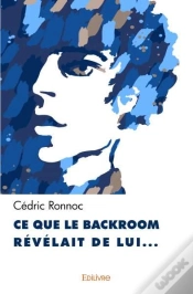 Capa do artigo Ce Que Le Backroom Révélait De Lui