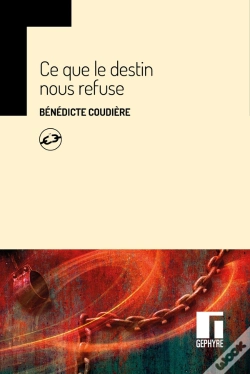 Capa do artigo Ce Que Le Destin Nous Refuse