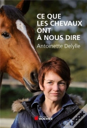 Ce Que Les Chevaux Ont À Nous Dire