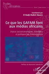 Ce Que Les Gafam Font Aux Médias Africains