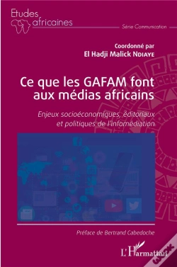 Capa do artigo Ce Que Les Gafam Font Aux Médias Africains
