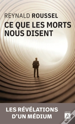 Capa do artigo Ce Que Les Morts Nous Disent ; Les Révélations D'Un Médium