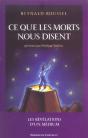 Ce Que Les Morts Nous Disent ; Les Revelations D'Un Médium - Preview