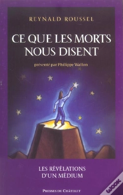 Capa do artigo Ce Que Les Morts Nous Disent ; Les Revelations D'Un Médium