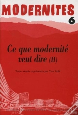 Capa do artigo Ce Que Modernité Veut Dire : Tome Ii