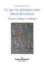 Ce Que Nos Pratiques Nous Disent Des Œuvres - Preview