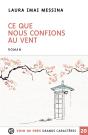 Ce Que Nous Confions Au Vent - Preview