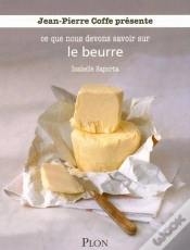 Capa do artigo Ce Que Nous Devons Savoir Sur Le Beurre