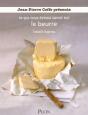 Ce Que Nous Devons Savoir Sur Le Beurre - Preview