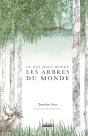 Ce Que Nous Disent Les Arbres Du Monde - Preview