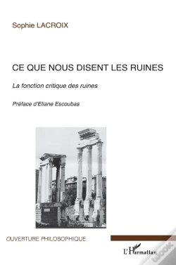 Capa do artigo Ce Que Nous Disent Les Ruines ; La Fonction Critique Des Ruines