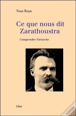 Capa do artigo Ce Que Nous Dit Zarathoustra ; Comprendre Nietzsche