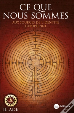 Capa do artigo Ce Que Nous Sommes - Aux Sources De L'Identite Europeenne