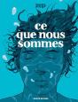 Ce Que Nous Sommes - Preview