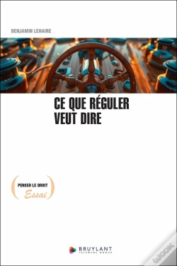 Capa do artigo Ce Que Réguler Veut Dire