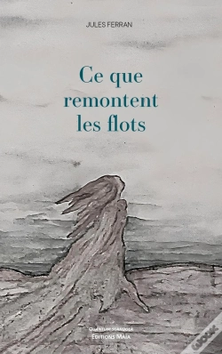 Capa do artigo Ce Que Remontent Les Flots