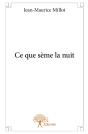 Ce Que Sème La Nuit - Preview