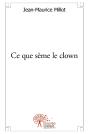 Ce Que Sème Le Clown - Preview