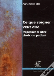 Capa do artigo Ce Que Soigner Veut Dire ; Repenser Le Libre Choix Du Patient