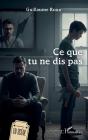 Ce Que Tu Ne Dis Pas - Preview