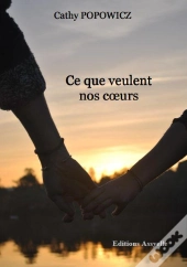 Ce Que Veulent Nos Coeurs