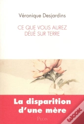Ce Que Vous Aurez Délié Sur Terre