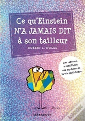 Ce Qu'Einstein N'A Jamais Dit A Son Tailleur