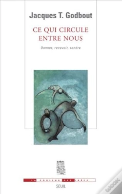 Capa do artigo Ce Qui Circule Entre Nous ; Donner, Recevoir, Rendre