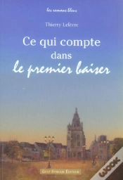 Capa do artigo Ce Qui Compte Dans Le Premier Baiser